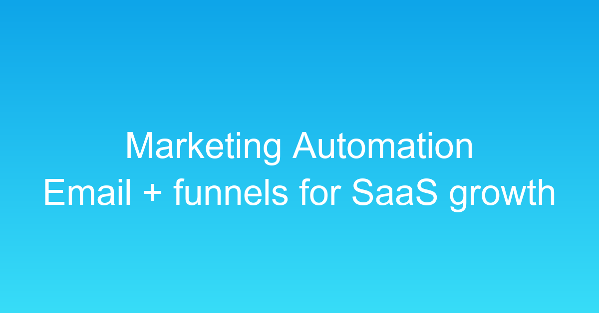Best Marketing Automation Software for SaaS